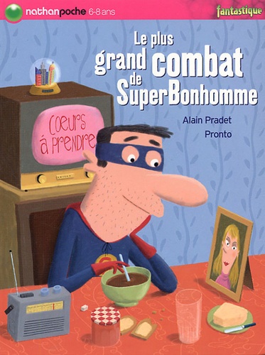 Alain Pradet - Le plus grand combat de SuperBonhomme.