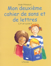 Alain Prinsaud - Mon Deuxieme Cahier De Sons Et De Lettres Cp Et Cycle 2.