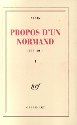 Propos d'un normand (1906-1914). Tome 1