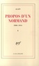  Alain - Propos d'un normand (1906-1914) - Tome 1.