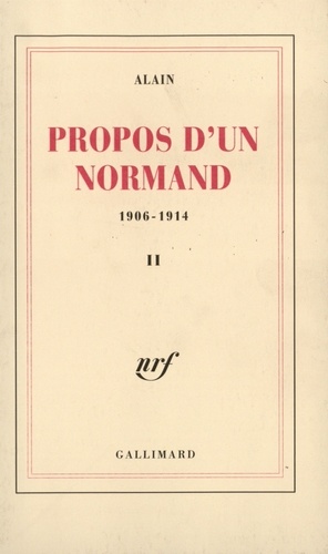  Alain - Propos d'un Normand - Tome 2, 1906-1914.