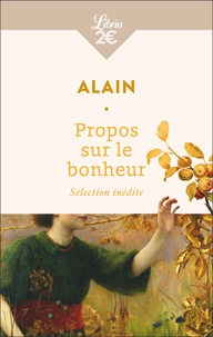  Alain - Propos sur le bonheur.