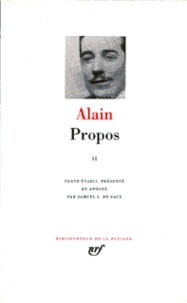  Alain - Propos. Tome 2, Choix De Propos 1906-1914 - 1921-1936.