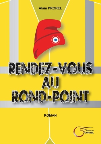 Alain Prorel - Rendez-vous au Rond-point.