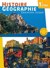 Alain Prost et Nathalie Beriou - Histoire-géographie Education civique 1re STMG.