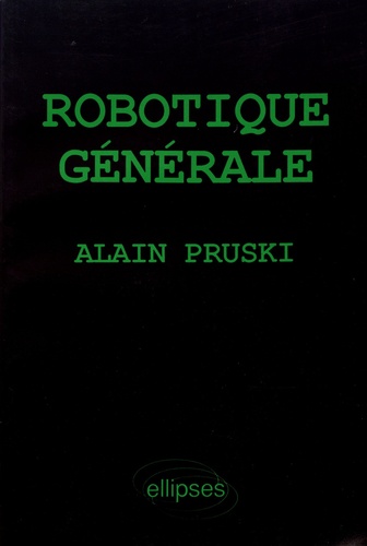 Alain Pruski - Robotique générale.