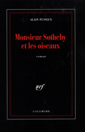 Alain Puiseux - Monsieur Sotheby et les oiseaux.