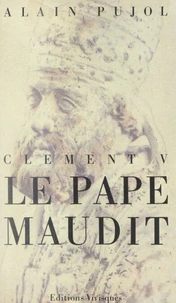 Le Pape maudit, Clément V