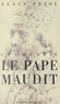 Alain Pujol et Giovanni Villani - Le Pape maudit, Clément V.