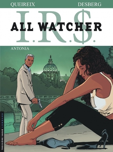 IRS All Watcher Tome 1 Antonia