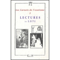  ALAIN QUELLA-VILLEGE - Les Carnets De L'Exotisme N° 3/2002 : Lectures De Loti Suivi De Les Escales Du Temps.