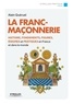 Alain Quéruel - La franc-maçonnerie.