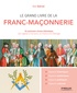 Alain Quéruel - Le grand livre de la franc-maçonnerie - Un panorama chrono-thématique, des origines à nos jours, en France et à l'étranger.