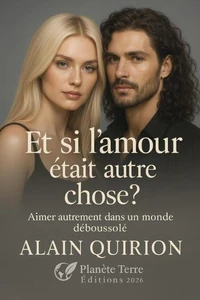 Et si l’amour était autre chose?