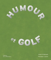 Alain R. Bocquet - Humour et golf.