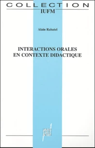 Interactions orales en contexte didactique
