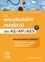 Le vocabulaire médical des AS/AP/AES 5e édition