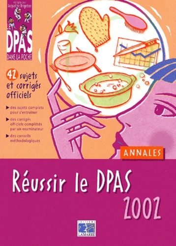Alain Ramé - Réussir le DPAS 2002. - Annales.