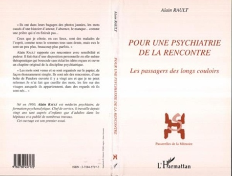 Alain Rault - Pour une psychiatrie de la rencontre - Les passagers des longs couloirs.