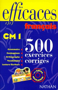 Alain Rausch et Maurice Obadia - Francais Cm1. 500 Exercices Corriges, Conforme Au Programme 1995.