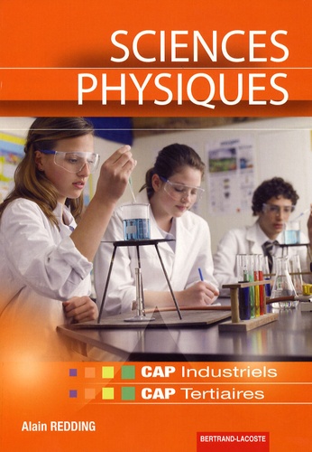 Alain Redding - Sciences physiques CAP Industriels ; CAP Tertiaires.
