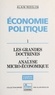Alain Redslob - Économie politique Tome 1 - Les grandes doctrines, analyse micro-économique.