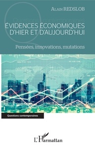 Mobi télécharge des livresEvidences économiques d'hier et d'aujourd'hui  - Pensées, innovations, mutations  in French9782343193366 parAlain Redslob