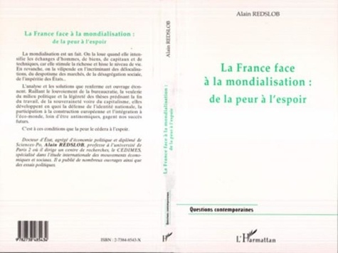Alain Redslob - La France face à la mondialisation - De la peur à l'espoir.