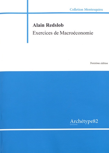 Macroéconomie. Exercices corrigés 3e édition