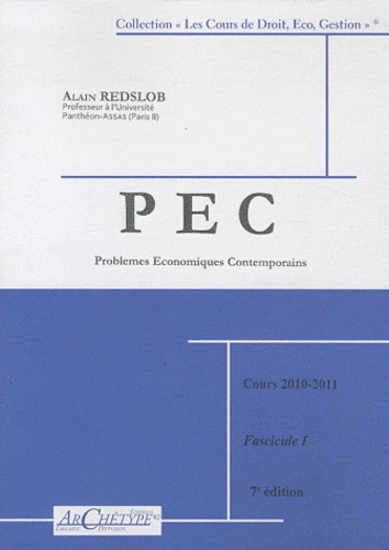 Alain Redslob - Problèmes Economiques Contemporains - 3 volumes : Tome 1, L'Europe ; Tome 2, Le monde ; Tome 3, La France.