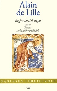  Alain - Règles de théologie. suivi de Sermon sur la sphère intelligible.