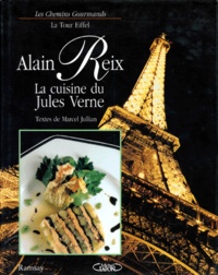 Alain Reix - La cuisine du "Jules Verne".