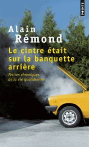Le ceintre était sur la banquette arrière