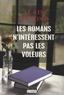 Alain Rémond - Les romans n'intéressent pas les voleurs.
