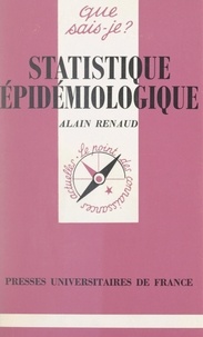 Alain Renaud et Paul Angoulvent - Statistique épidémiologique.