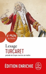Alain-René Lesage - Turcaret précédé de Crispin rival de son maître.