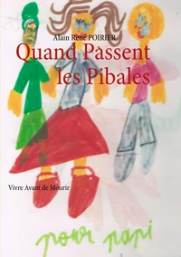 Quand passent les Pibales