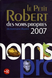 Alain Rey - Le Petit Robert des noms propres - Dictionnaire illustré.