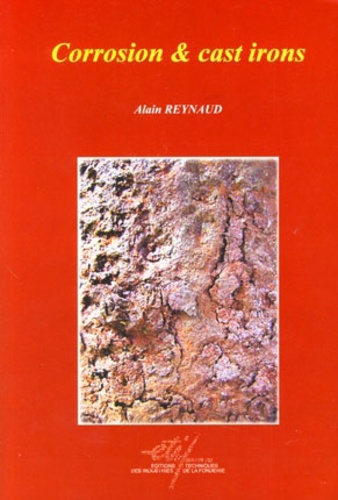 Alain Reynaud - Corrosion and cast irons.