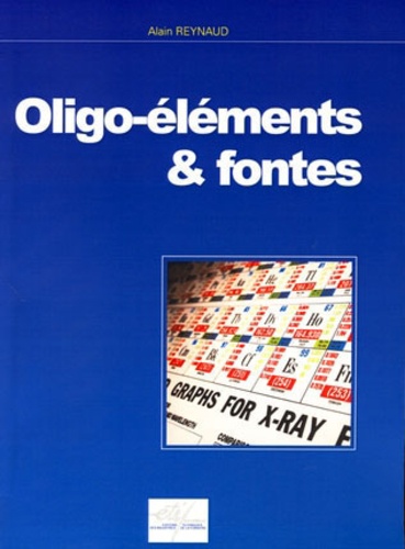 Alain Reynaud - Oligo-éléments et fontes.