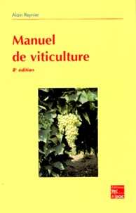 Alain Reynier - Manuel de viticulture.