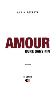 Alain Rezette - Amour dure sans fin.