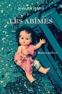 Alain Richard - Les abimes.