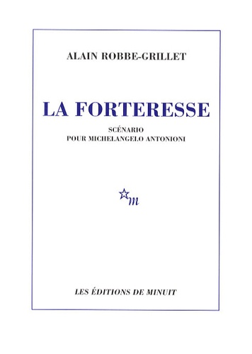 La Forteresse. Scénario pour Michelangelo Antonioni