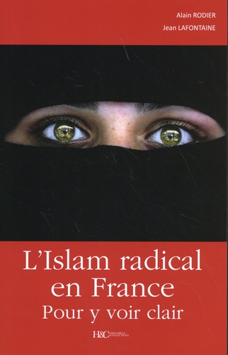 L'Islam radical en France. Pour y voir clair