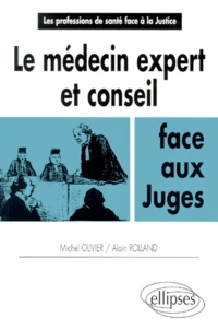 Le Medecin Expert Et Conseil Face Aux Juges