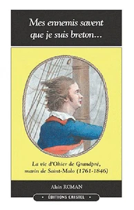 Mes ennemis savent que je suis breton