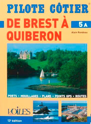 Alain Rondeau - De Brest à Quiberon.