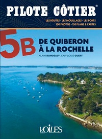 Alain Rondeau et Jean-Louis Guéry - De Quiberon à la Rochelle.