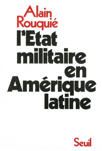 L'État militaire en Amérique latine